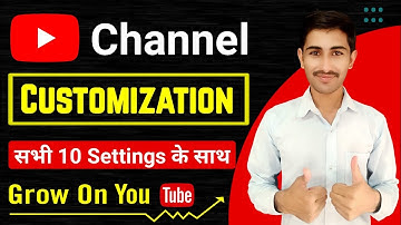 How to Customize YouTube Channel in 2022 || YouTube Channel Customize Kaise Kare in Hindi
