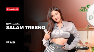 SALAM TRESNO - NOVI SASMITA x TEH DESA ( Trimaskustik ) | TRESNO RA BAKAL ILANG