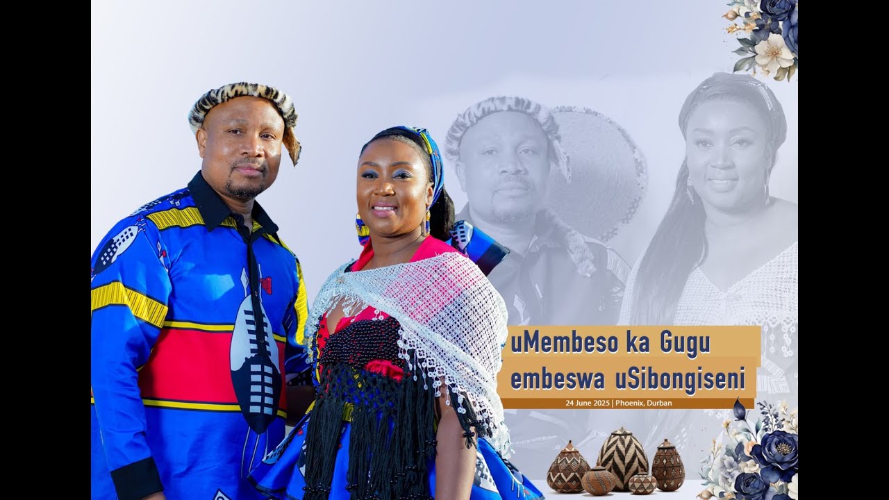 Umembeso ka Gugu embeswa u Sbongiseni LV