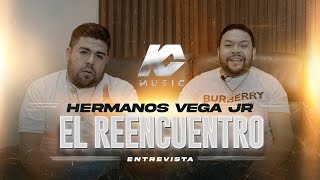 EL REENCUENTRO DE LOS HERMANOS VEGA JR (ENTREVISTA)