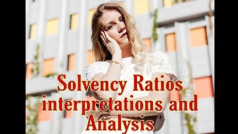 Solvency Ratios |Debt Equity| Debt to Total Assets|Interest Coverage Ratio|Financial Ratio Analysis