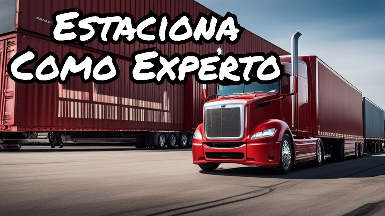 COMO ESTACIONAR UN CAMION CON DOBLE REMOLQUE YouTube COMO ESTACIONAR UN CAMION CON DOBLE REMOLQUE YouTube
