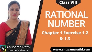 Rational Numbers | Class 8  | Chapter 1 Exercise 1.2 | Exercise 1.3 | Cambridge I Did It Mathematics