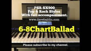 PSR SX900 - Pop & Rock Style - 6-8ChartBallad with full accompaniment