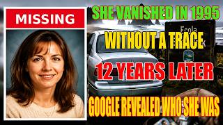 Information She Vanished in 1995 — 12 Years Later, a Google Search Revealed Who She Really Was | missing News