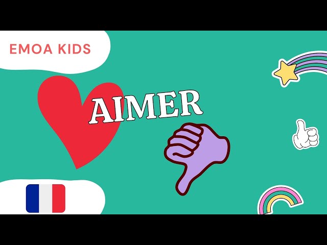 French for kids / Aimer / Adorer / Préférer 