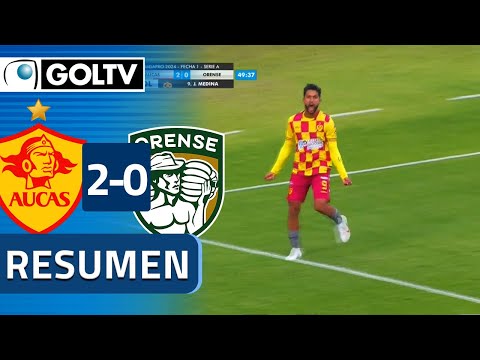 AUCAS comienza CON TRIUNFO | Aucas 2-0 Orense | LigaPro 2024