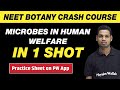 MICROBES IN HUMAN WELFARE in One Shot - All Theory, Tricks & PYQs | Class 12 | NEET