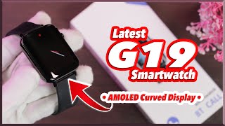 Aolon G19 Smartwatch Full Review | AMOLED, Curved Glass & More!