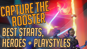 Capture the Rooster! The best strategies, heroes, and playstyles // Overwatch Capture the Flag Guide