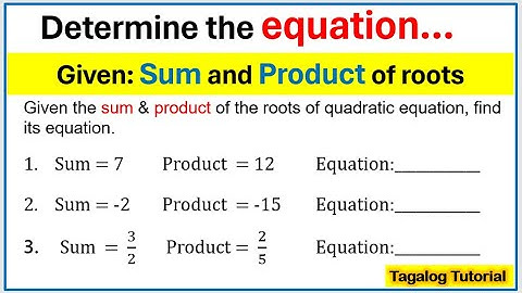[Tagalog] Find the quadratic equation given its roots #quadraticequation #determinetheequation