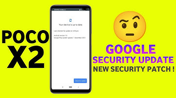 🇮🇳 POCO X2 NEW SECURITY UPDATE 😍 | POCO X2 NEW UPDATE | POCO X2 NEW GOOGLE UPDATE