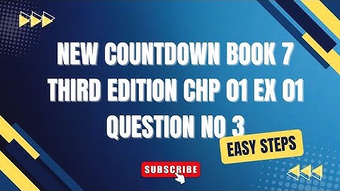 New countdown book 7 | third edition | chapter 1 | Exercise 1 |Question no 3