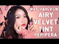 15 colors of PERIPERA airy velvet tints SWATCH and REVIEW!!