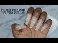 Step by step prepping tutorial using half tips for polygel  very detailed