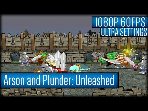 Arson and Plunder: Unleashed Gameplay PC HD [1080p 60FPS]
