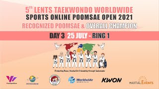 DAY 3 / RING 1  5th Lents Taekwondo Worldwide Sports Online Poomsae Open 2021