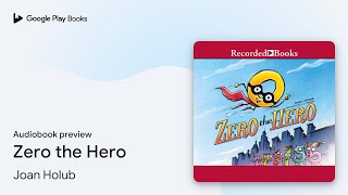 Celebrity Zero the Hero by Joan Holub · Audiobook preview Wealth