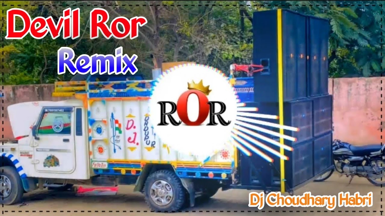 Devil Ror Song Remix Dj Choudhary Habri  Ror Boys New Haryanvi Song Dj Remix Hard Bass 2024