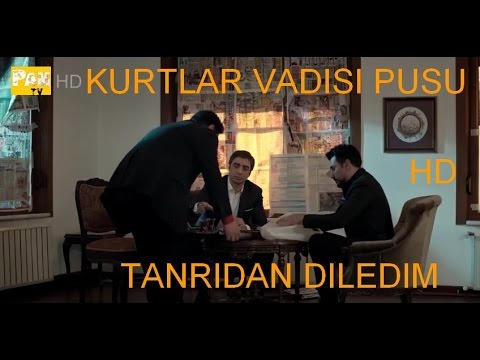 Kurtlar Vadisi Pusu 296 Bölüm - Tanridan Diledim  Sahnesi