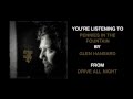 Glen Hansard - "Pennies In The Fountain" (Full Album Stream)