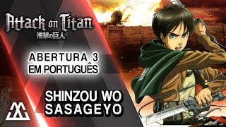 Attack on Titan 2 - Abertura  em Português - Shinzou wo Sasageyo!