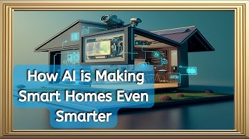 Revolutionizing Your Home with AI: Exploring the Future of Smart Home Technology