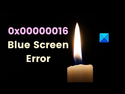 How to Fix 0x00000016 Blue Screen Error on Windows 11/10