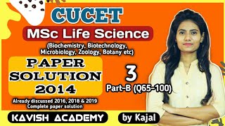 CUCET 2014 MSc Life Science Paper Solution | Part-3 (last part) | #cucet2014msclifesciencepaper