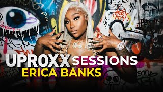 Erica Banks - Buss It (Live Performance) | UPROXX Sessions