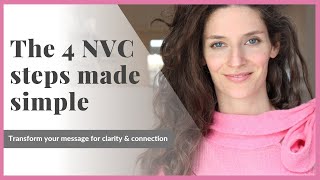 THE 4 NVC STEPS MADE SIMPLE