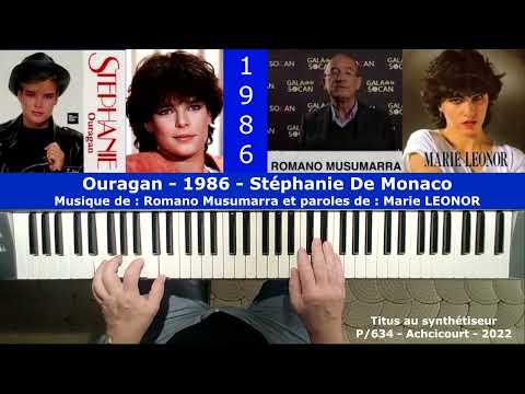 Ouragan - 1986 - Stéphanie De Monaco - Musique Romano Musumarra, paroles Marie Léonor.