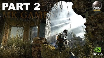 Metro: Last Light Redux - Walkthrough Gameplay - Part 2 [4K60fps] [No commentary]
