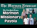 Mormon missionary payola the mormon newscast 021