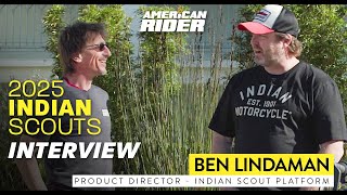 Indian Scout Product Director Ben Lindaman Interview by American Rider 1,126 views 1 month ago 13 minutes, 29 seconds