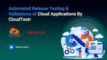 Automated Release Testing & Validations of Cloud Applications By CloudTestr