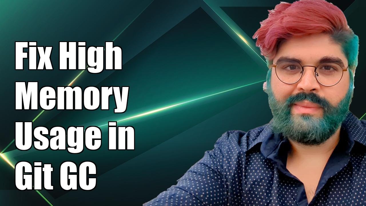 how-to-fix-high-memory-usage-in-git-gc-even-with-limits-set-youtube