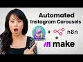 Make Instagram Carousels in N8N and Make.com