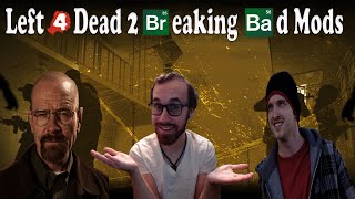 Left 4 Dead 2 - Breaking Bad/Better Call Saul Mods