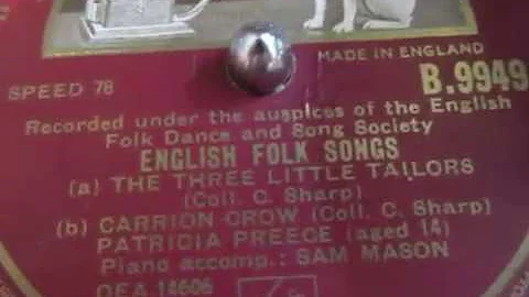 Patricia Preece aged 14 - English Folk songs - Three Little Tailors - Carrion Crow - 78 rpm