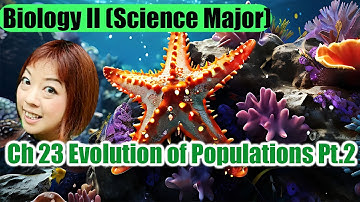 Ch 23 Evolution of Populations Part 2