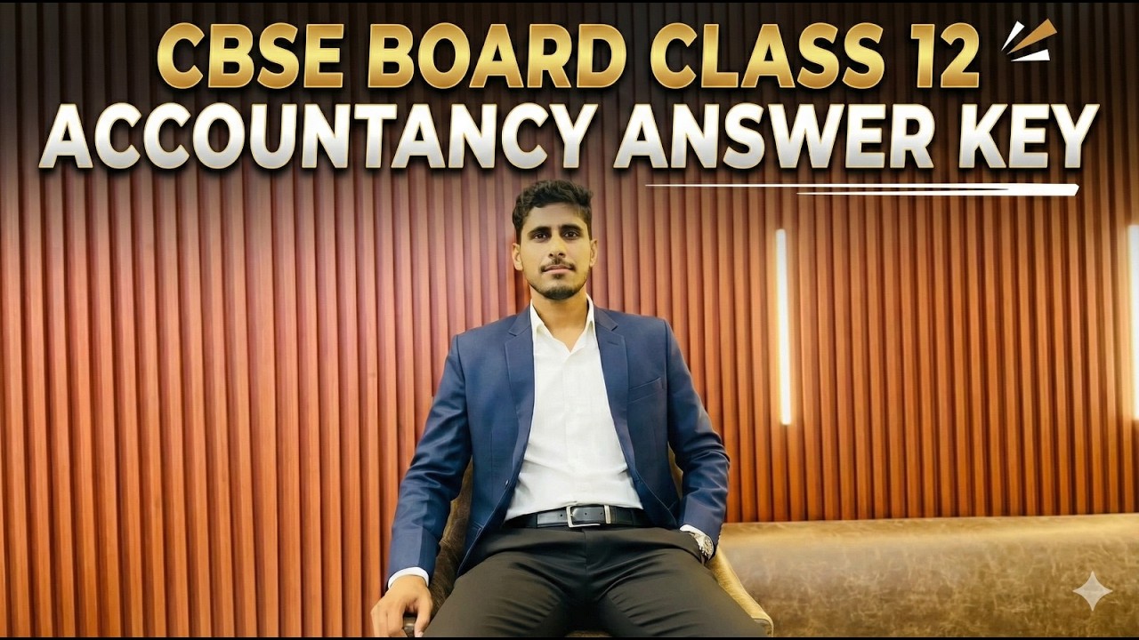 CBSE Board Class 12 Accountancy Answer Key 2026 | Complete Paper Solution | CBSE 12th Accounts