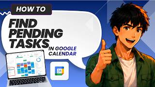 How to Find & Edit Pending Tasks on Google Calendar (Tested)