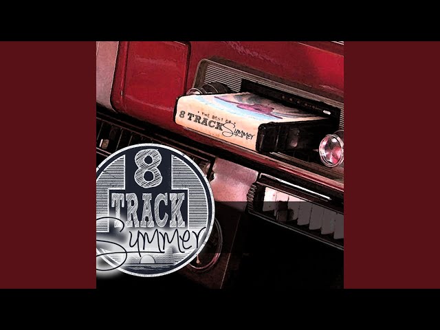 8 Track Summer - Living Room Rock Star
