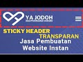 Cara membuat Sticky Header Transparan Agar Profesional di WordPress dengan Elementor Pro