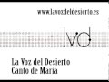 CANTO DE MARÍA. La voz del desierto