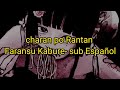 Charan po Rantan -【Faransu Kabure】Sub Espa&ntilde;ol