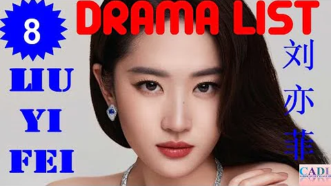 刘亦菲 Liu Yi Fei | Drama List | Crystal Liu 's all 8 dramas | CADL - DayDayNews