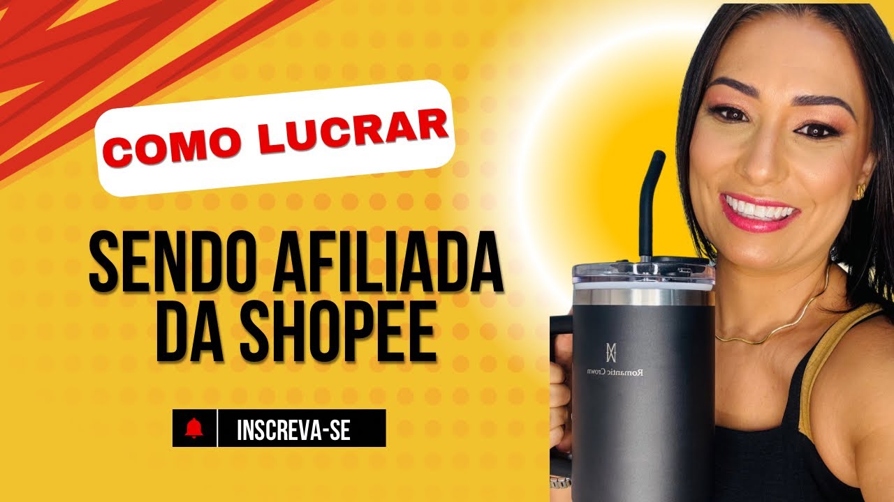 Como lucrar sendo afiliada da Shopee! 3 coisas que precisa saber antes de se afiliar 😉
