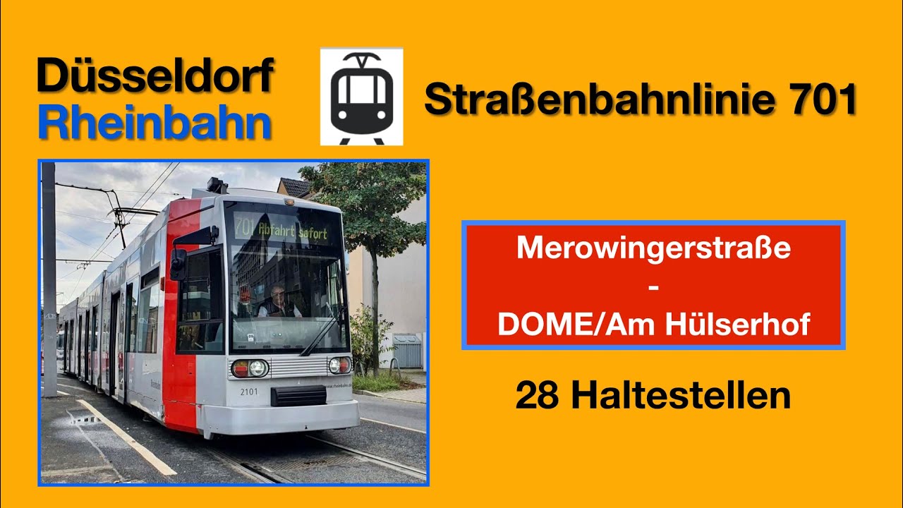 Düsseldorf Strassenbahnlinie 701 / Merowingerstrasse - DOME/Am Hülserhof / 28 Haltestellen